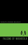 Falcons of Narabedla - Marion Zimmer Bradley - 9781537802770