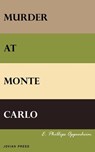 Murder at Monte Carlo - E. Phillips Oppenheim - 9781537804293