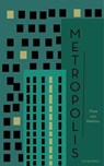 Metropolis - Thea von Harbou - 9781537804576