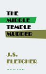 The Middle Temple Murder - J. S. Fletcher - 9781537809434