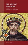 The Age of Justinian - William Holmes - 9781537810782