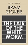 The Lair of the White Worm - Bram Stoker - 9781537811185