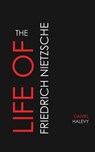 The Life of Friedrich Nietzsche - Daniel Halevy - 9781537813813