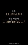 The Worm Ouroboros - E. R. Eddison - 9781537818658