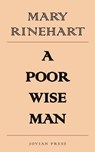 A Poor Wise Man - Mary Rinehart - 9781537820569