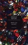 War is a Racket - Smedley Butler - 9781537820798