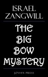 The Big Bow Mystery - Israel Zangwill - 9781537821566