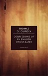Confessions of an English Opium-Eater - Thomas De Quincey - 9781537821924