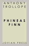 Phineas Finn - Anthony Trollope - 9781537823201