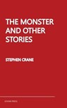 The Monster and Other Stories - Stephen Crane - 9781537823744
