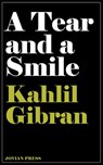 A Tear and a Smile - Kahlil Gibran - 9781537824246