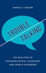 Trouble Talking - Daniel R. Boone - 9781538110379