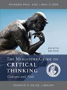 The Miniature Guide to Critical Thinking Concepts and Tools - Richard (Foundation for Critical Thinking) Paul ; Linda (Foundation for Critical Thinking) Elder - 9781538134948
