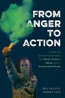 From Anger to Action - Ben Jackson ; Harriet Lamb - 9781538141328