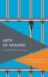 Arts of Healing - Arleen Ionescu ; Maria Margaroni - 9781538148266