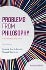 Problems from Philosophy - James (University of Alabama Rachels ; Stuart (University of Alabama Rachels - 9781538149584
