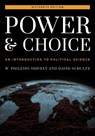Power and Choice - W. Phillips Shively ; David Schultz - 9781538151860