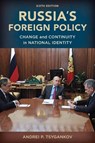 Russia's Foreign Policy - Andrei P. Tsygankov - 9781538161487