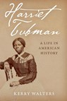 Harriet Tubman - Walters Kerry Walters - 9781538164747