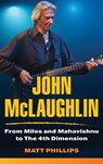 John McLaughlin - Matt Phillips - 9781538170946