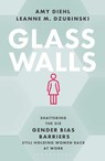 Glass Walls - Amy Diehl ; Leanne M. Dzubinski - 9781538170960