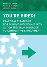 You're Hired! - Patricia S. Arter ; Tammy B.H. Brown ; Jennifer Barna - 9781538177419