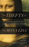 The Thefts of the Mona Lisa - Noah (Art historian Charney - 9781538181362