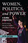Women, Politics, and Power - Pamela Paxton ; Melanie M. Hughes ; Tiffany D. Barnes - 9781538184202