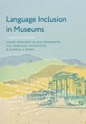 Language Inclusion in Museums - Asami Robledo-Allen Yamamoto ; Fuji Robledo Yamamoto ; Gabriela Perez - 9781538184325