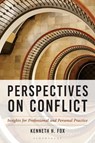 Perspectives on Conflict - Kenneth H. Fox - 9781538186879