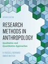 Research Methods in Anthropology - H. Russell (Arizona State University) Bernard ; Amber (Arizona State University) Wutich - 9781538190920