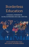 Borderless Education - Christina Wright Fields ; Novea McIntosh ; Dr. Rochonda Nenonene - 9781538193921