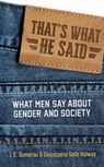 That's What He Said - J. E. Sumerau ; Giuseppina Valle Holway - 9781538196960