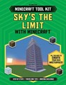 Sky's the Limit With MinecraftÃ?Â¢Ã?Â?Ã?Â¢ - DAVEY,  Joey ; Green, Jonathan ; Stanley, Juliet - 9781538217153