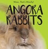 Angora Rabbits - GOTTLIEB,  Beth - 9781538279359