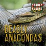 Deadly Anacondas - DAVIES,  Monika - 9781538279717