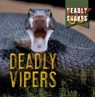 Deadly Vipers - DAVIES,  Monika - 9781538279915