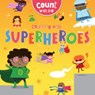 Counting with Superheroes - John Wood - 9781538281826