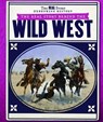 The Real Story Behind the Wild West - FAUST,  Daniel R. - 9781538344682