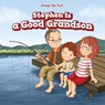 Stephen Is a Good Grandson - Martin Gregory - 9781538345566