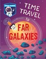 Time Travel to Far Galaxies - WOOD,  Alix - 9781538395899