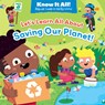 Let's Learn All about Saving Our Planet! - DE LA BÉDOYÈRE,  Camilla - 9781538396018