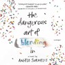 The Dangerous Art of Blending in -  - 9781538497654