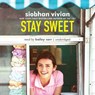 Stay Sweet -  - 9781538556306
