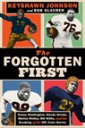 The Forgotten First - Keyshawn Johnson ; Bob Glauber - 9781538705476