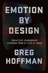 Emotion By Design - Greg Hoffman - 9781538705582