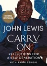 Carry On - John Lewis ; Andrew Young ; Kabir Sehgal - 9781538707142
