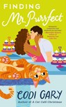 Finding Mr. Purrfect - Codi Gary - 9781538708194