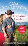 True-Blue Cowboy - Sara Richardson - 9781538712245