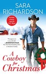 A Cowboy for Christmas - Sara Richardson - 9781538712313